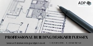 Professional Building Designer in Essex | Architectural Design And Plan offer Other Services