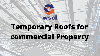 Temporary Roofs for commercial Property offer Other Services