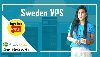 Sweden VPS with Reliable and Cheapest Price offer Internet Business