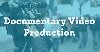Documentary Video Production offer Photography